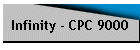 Infinity - CPC 9000